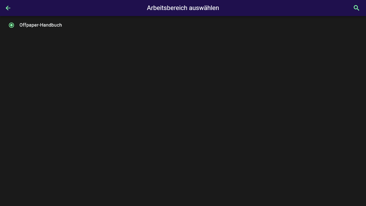 Bildschirm "Arbeitsbereich auswählen" mit Such-Symbol oben und dem aktuellen Arbeitsbereich "Offpaper-Handbuch" per Radio-Button markiert