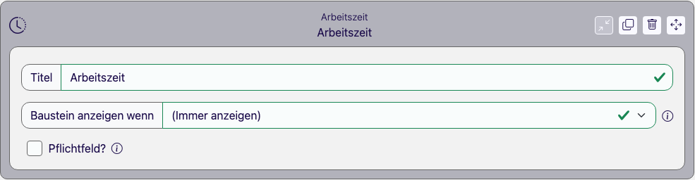 Baustein Arbeitszeit im Eigenschaften-Panel des Formular Designers