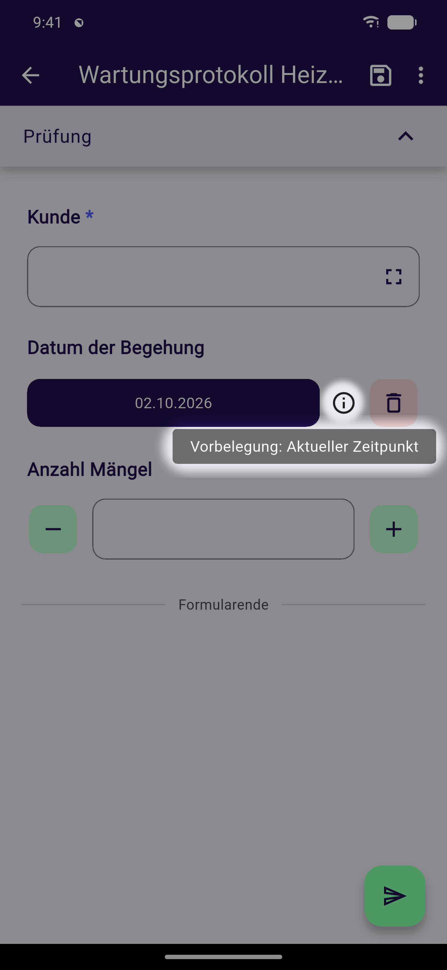 Formular Wartungsprotokoll Heizung in der App: das Datumsfeld Datum der Begehung ist mit dem heutigen Datum vorbelegt, daneben das hervorgehobene Info-Symbol mit dem eingeblendeten Hinweis Vorbelegung: Aktueller Zeitpunkt