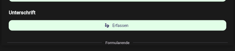Baustein Unterschrift beim Ausfüllen in der App-Webansicht mit dem Button Unterschrift erfassen