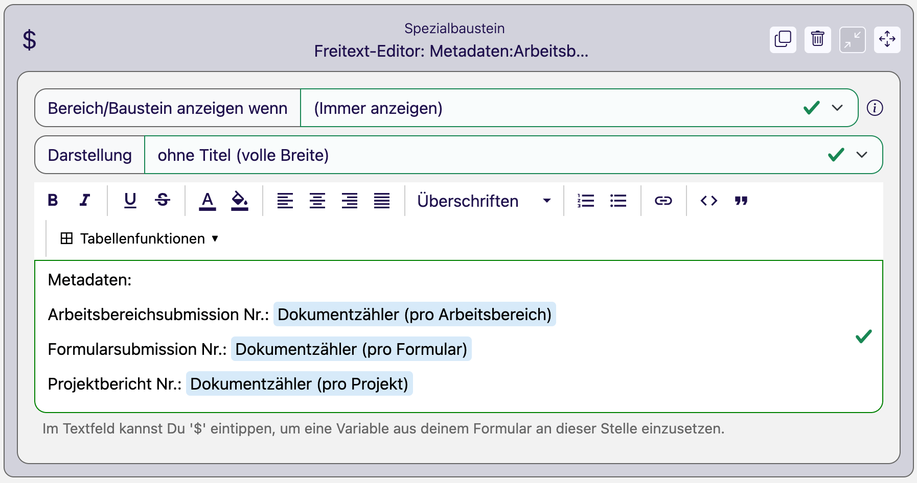 Freitext-Editor im Bericht-Designer mit drei Zeilen Metadaten, in denen jeweils eine Dokumentzähler-Variable pro Arbeitsbereich, pro Formular und pro Projekt eingesetzt ist