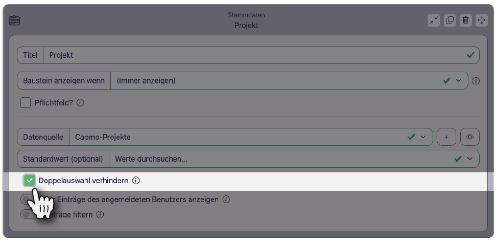 Baustein Stammdaten im Eigenschaften-Panel des Formular-Designers mit der Datenquelle Capmo-Projekte, die Option Doppelauswahl verhindern ist gerade angehakt