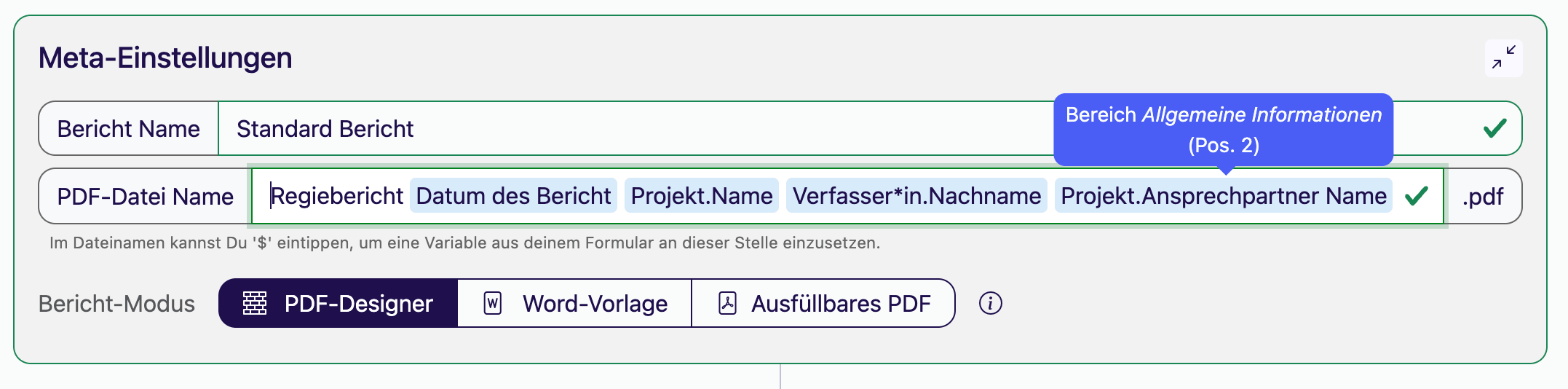 Einstellungsleiste eines Berichts: Im Feld PDF-Datei Name stehen mehrere Variablen als Kacheln, über einer davon der Tooltip mit dem Bereich Allgemeine Informationen und der Position 2